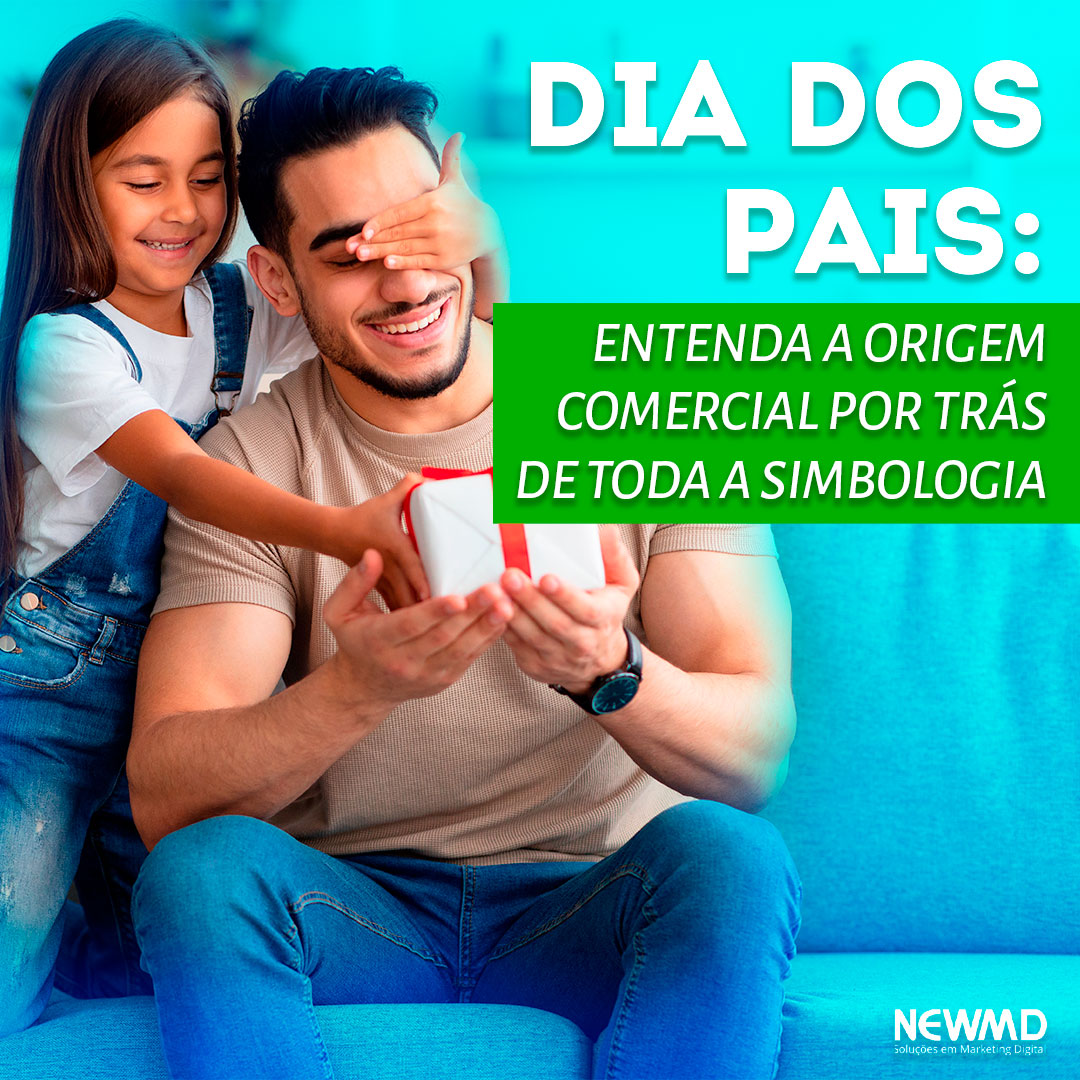 Dia dos pais entenda a origem comercial por trás de toda a simbologia